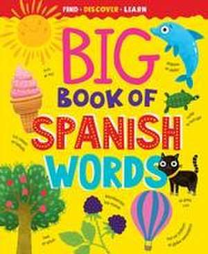 Big Book of Spanish Words de Clever Publishing