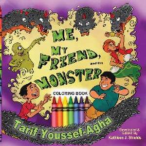 Me, My Friend, and the Monster, Coloring Book de Tarif Youssef-Agha