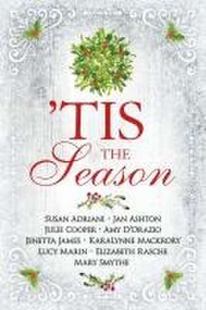 'Tis the Season: Variations on a Jane Austen Christmas de Jan Ashton