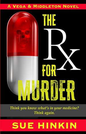 The Rx For Murder de Sue Hinkin