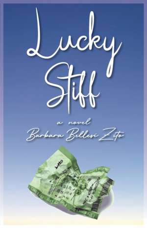 Lucky Stiff de Barbara Bellesi Zito