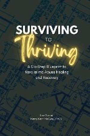 Surviving to Thriving de Lisa Sonni