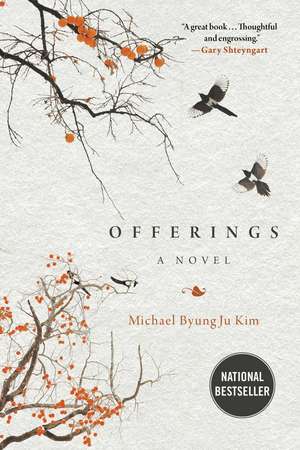 Offerings: A Novel de Michael ByungJu Kim