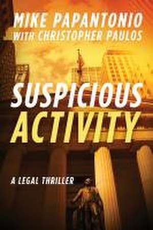 Suspicious Activity de Mike Papantonio