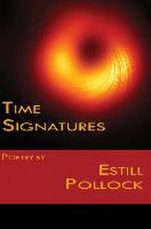 Time Signatures de Estill Pollock