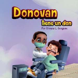 Donovan tiene un don de Dionne L Grayson