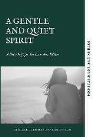 A Gentle and Quiet Spirit de Heritage Christian University Press