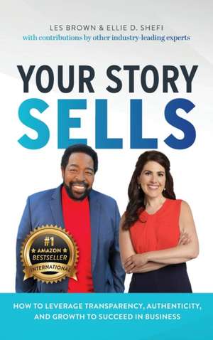 Your Story Sells de Ellie D Shefi