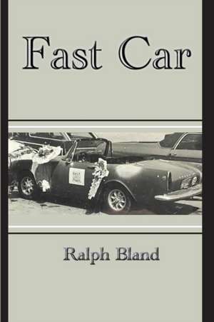 Fast Car de Ralph Bland