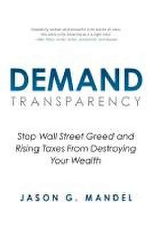 DEMAND TRANSPARENCY de Jason G. Mandel