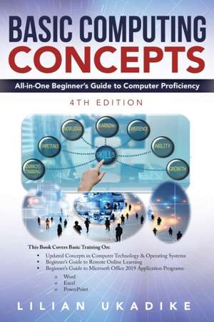 Basic Computing Concepts de Lilian Ukadike