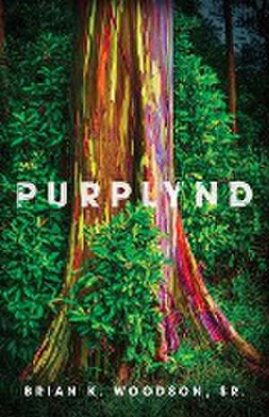 Purplynd de Brian K. Woodson