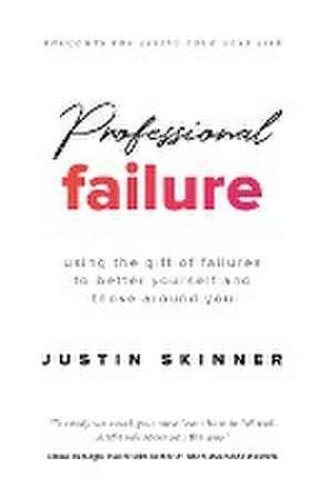 Professional Failure de Justin Skinner