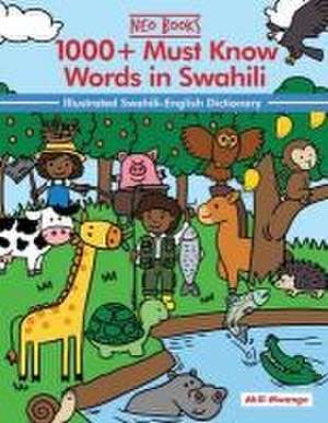 1000+ Must Know Words in Swahili de Akili Mwango