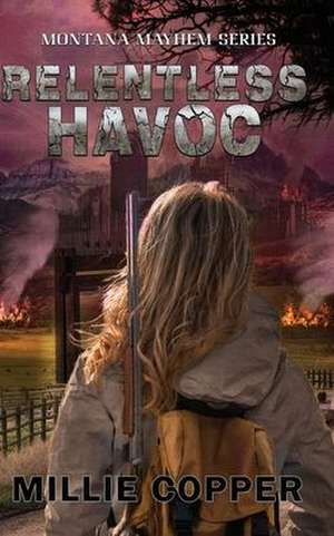 Relentless Havoc de Millie Copper