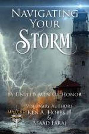 Navigating Your Storm de Ken A Hobbs