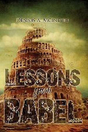 Lessons from Babel de Dennis Mcintyre