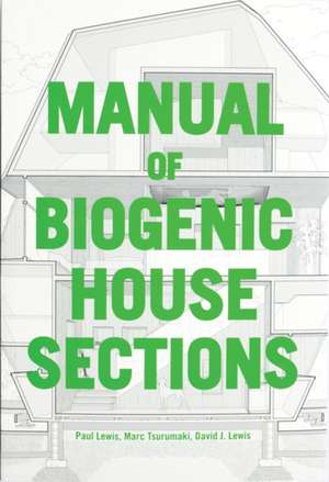 Manual of Biogenic House Sections de David J. Lewis