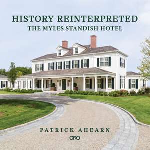 History Reinterpreted de Patrick Ahearn