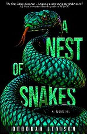 A NEST OF SNAKES de Deborah Levison