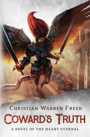 Coward's Truth de Christian Warren Freed