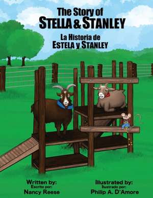 The Story of Stella & Stanley de Nancy Reese