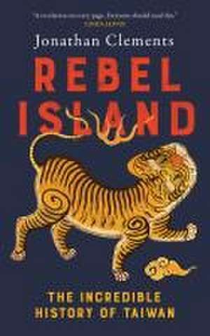 Rebel Island de Jonathan Clements