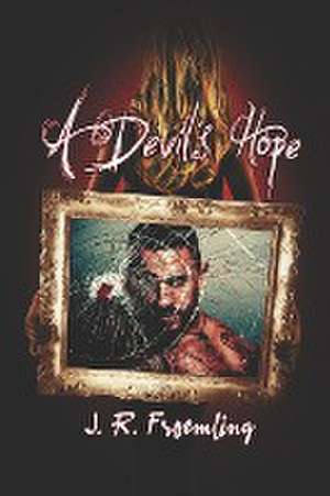 A Devil's Hope de J. R. Froemling