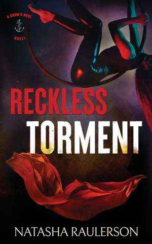 Reckless Torment de Natasha Raulerson