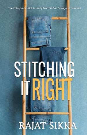 Stitching It Right de Rajat Sikka