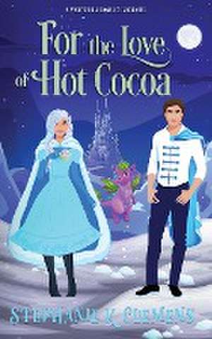 For the Love of Hot Cocoa de Stephanie K. Clemens