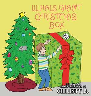 Lil' Hal's Giant Christmas Box de Christy B