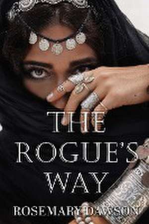 The Rogue's Way de Rosemary Dawson