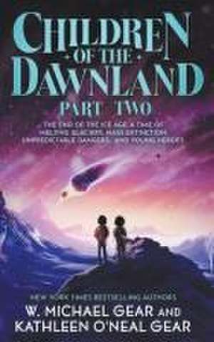 Children of the Dawnland de W Michael Gear