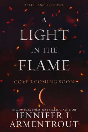 A Light in the Flame de Jennifer L. Armentrout