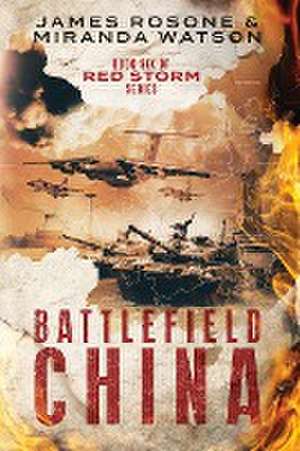 Battlefield China de James Rosone