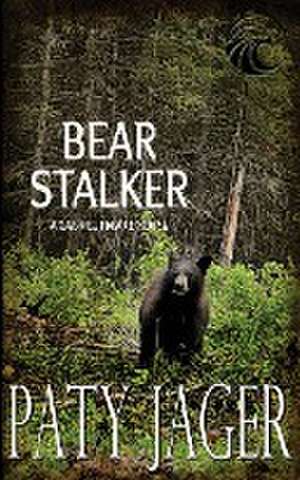 Bear Stalker de Paty Jager