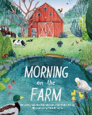 Morning on the Farm de Sabrina Ehlenberger