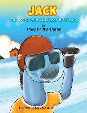 Jack: The Donkey Who Could See with His Ears de Tracy Palma-Doran