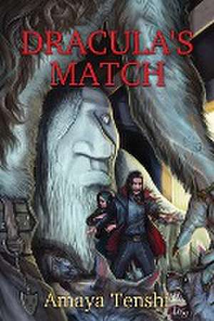 Dracula's Match de Amaya Tenshi