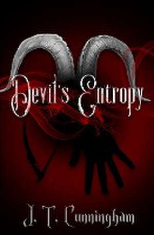 Devil's Entropy de J. T. Cunningham