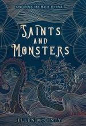 Saints and Monsters de Ellen McGinty