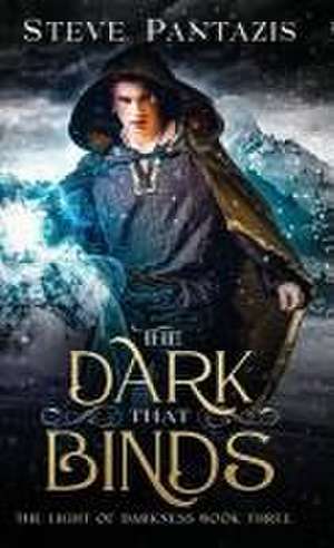 The Dark That Binds de Steve Pantazis