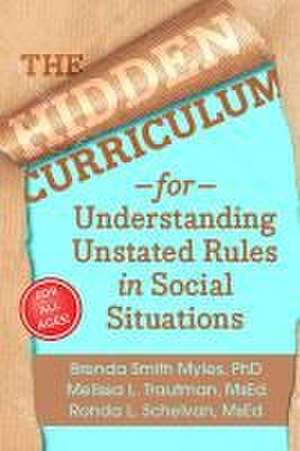 The Hidden Curriculum de Brenda Smith Myles