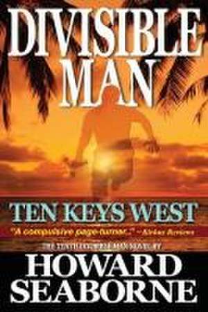 Divisible Man - Ten Keys West de Howard Seaborne