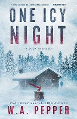 One Icy Night de W. A. Pepper