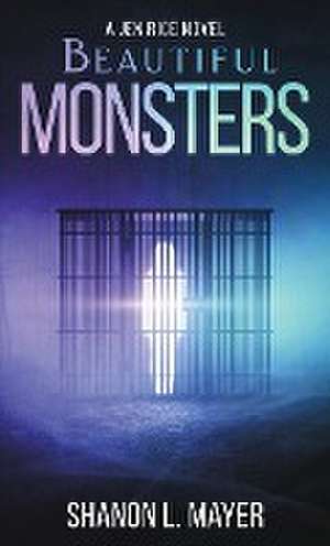 Beautiful Monsters de Shanon L. Mayer