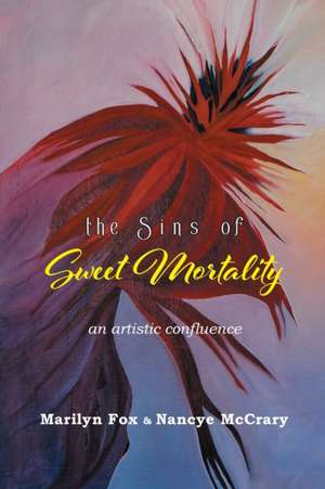 The Sins of Sweet Mortality de Marilyn Fox