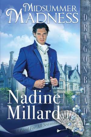 Midsummer Madness de Nadine Millard