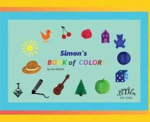 Simon's Book of Colors de Eva Demel